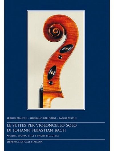 S. Bianchi: Le Suites Per Violoncello Solo