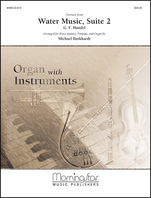 G.F. Haendel et al.: Overture from Water Music, Suite 2
