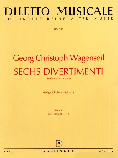 G.C. Wagenseil: 6 Divertimenti Op 1 / 1-3