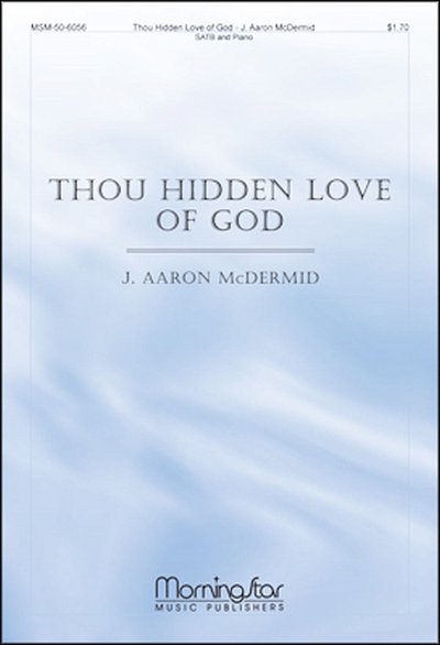 Thou Hidden Love of God, GchKlav (Part.)