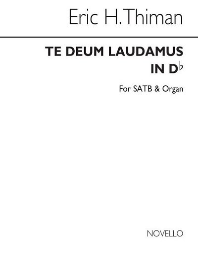 E. Thiman: Te Deum Laudamus In D Flat, GchOrg (Chpa)