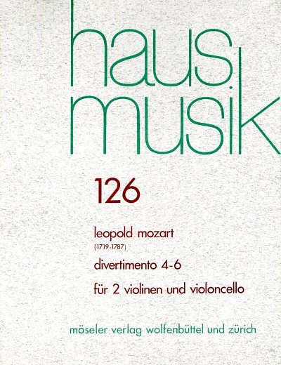 L. Mozart: Divertimento 4-6 Hausmusik 126