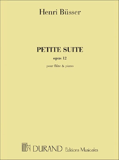 H. Büsser: Petite Suite, Pour Violon Et Piano