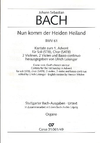 J.S. Bach: Nun komm, der Heiden Heiland , GesGchOrchOr (Org)