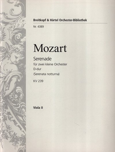 W.A. Mozart: Serenade D-Dur KV 239 "Serenata notturna"