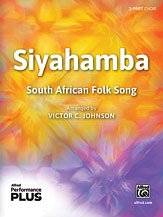V.C. Victor C. Johnson: Siyahamba 2-Part