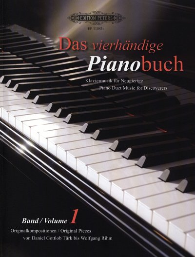 Das vierhaendige Pianobuch 1 Klaviermusik fuer Neugierige / 