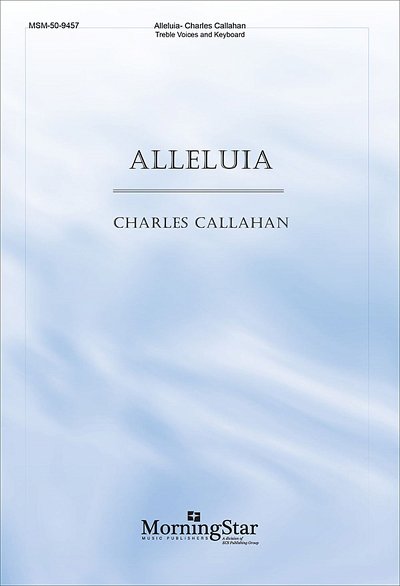 C. Callahan: Alleluia (Chpa)
