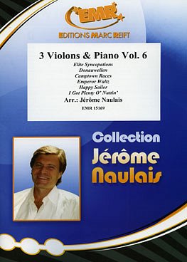 J. Naulais: 3 Violons & Piano Vol. 6, 3VlKlav