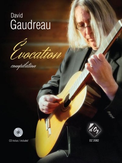 D. Gaudreau: Évocation, compilation, Git (+CD)