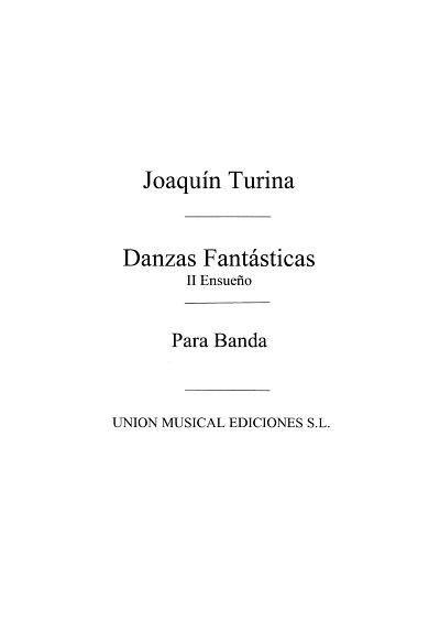 J. Turina: Ensueno From Danzas Fantasticas No.2