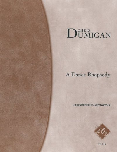 C. Dumigan: A Dance Rhapsody