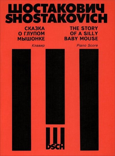 D. Schostakowitsch: Story Of A Silly Baby Mouse, Klav