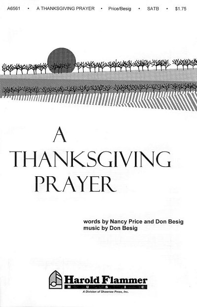 D. Besig: A Thanksgiving Prayer, GchKlav (Chpa)