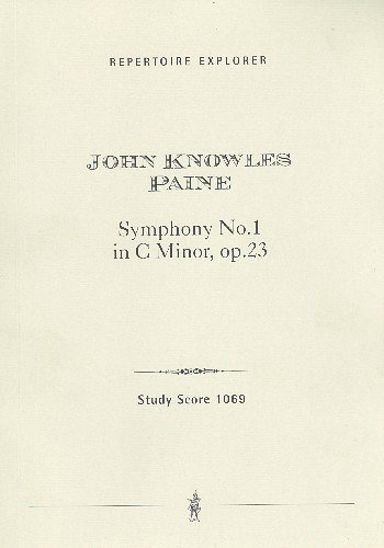 J.K. Paine: Symphonie Nr. 1 in c-Moll op. 23, Sinfo (Stp)