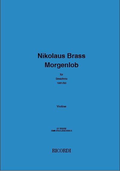 N. Brass: Morgenlob, 2VlVaVc (Stsatz)