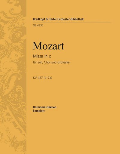 W.A. Mozart: Missa in c KV 427 (417a) - Gr, GsGchOrch (HARM)