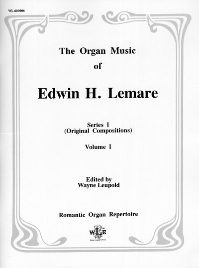 E.H. Lemare: Organ Music 1 Vol 1