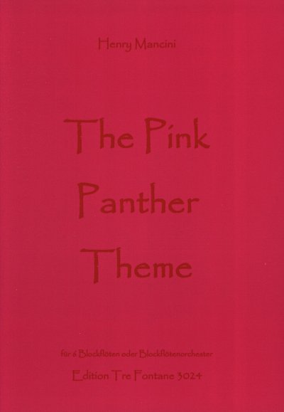 H. Mancini: The Pink Panther Theme, 6Bfl (Pa+St)