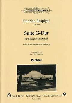 O. Respighi: Suite G-Dur, StroOrg (Part.)