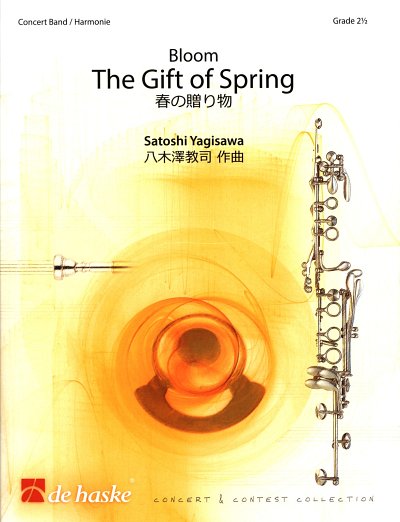 S. Yagisawa: Bloom - The Gift of Spring, Blaso (Pa+St)