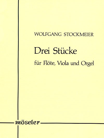 AQ: W. Stockmeier: Drei Stücke, FlVla (Pa+St) (B-Ware)
