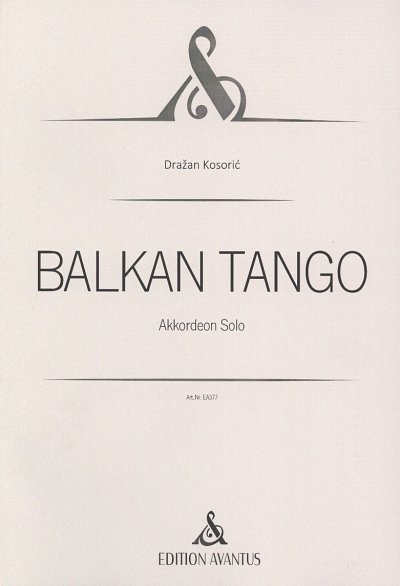 D. Kosoric: Balkan Tango, Akk