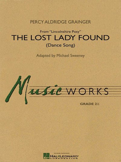 P. Grainger: The Lost Lady Found (from Lincol, Blaso (Pa+St)
