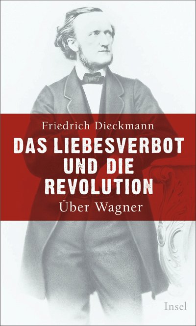 F. Dieckmann: Das Liebesverbot und die Revolution (Bu)