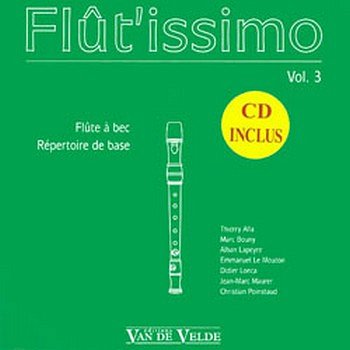 Flût'issimo Vol.3, Blfl (+CD)