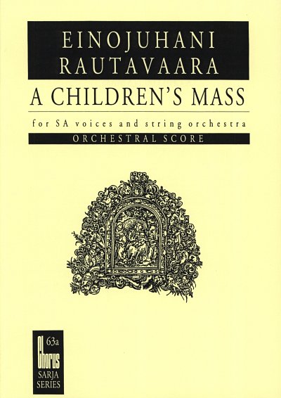 E. Rautavaara: A Children's Mass op. 71