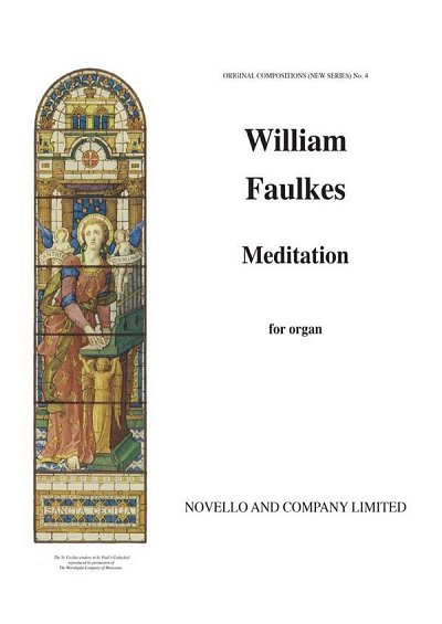 W. Faulkes: Meditation Organ, Org