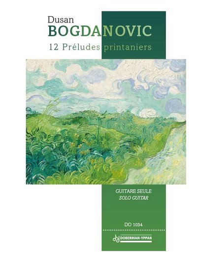 D. Bogdanovic: 12 Préludes Printaniers, Git