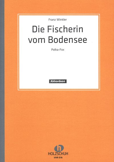 F. Winkler: Die Fischerin vom Bodensee, 2Akk (St)