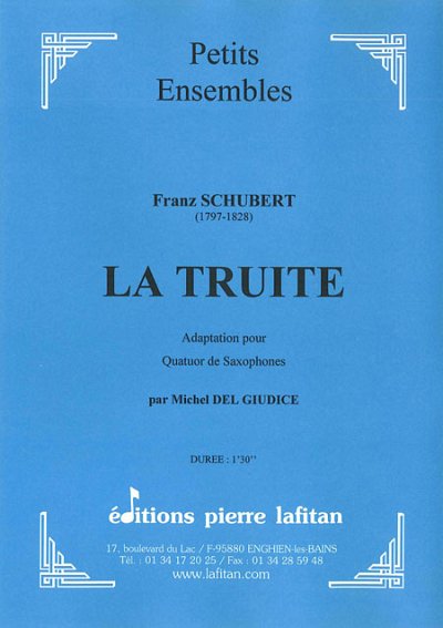 La Truite (Adaptation : Michel Del Giudice), 4Sax (Pa+St)