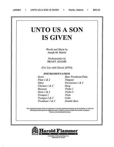 J. Martin: Unto Us a Son Is Given, Sinfo (Pa+St)