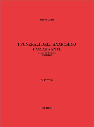 M. Lanza: I funerali dell'anarchico Passanna, GchOrg (Part.)