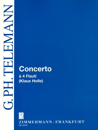 G.P. Telemann: Concerto a 4 Flauti C-Dur nach dem Konzert fu