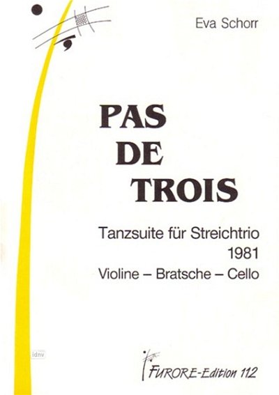E. Schorr: Pas de trois für Violine, Viola und Violoncello