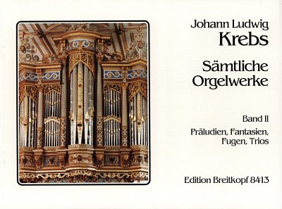 J.L. Krebs: Orgelwerke 2 (Praktische Ausgabe)