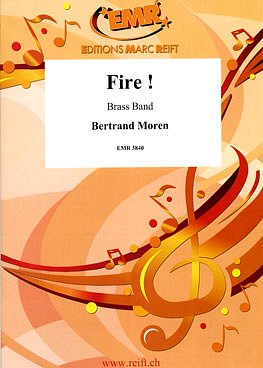 B. Moren: Fire !, Brassb