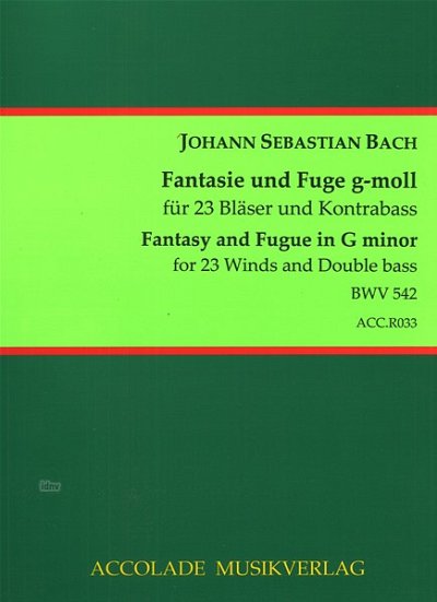 J.S. Bach: Fantasie und Fuge G-Moll Bwv 542, Blaso (Pa+St)