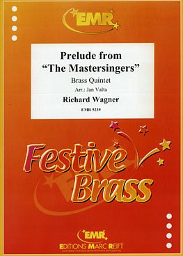 R. Wagner: Prelude from The Mastersingers, Bl