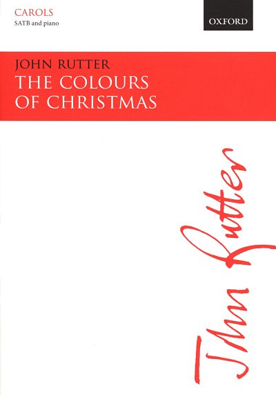 J. Rutter: The Colours of Christmas, GChKl (KA)