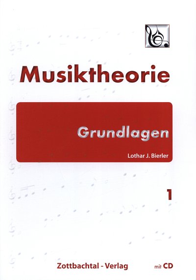 L.J. Bierler: Musiktheorie Grundlagen 1 (Bu+CD)