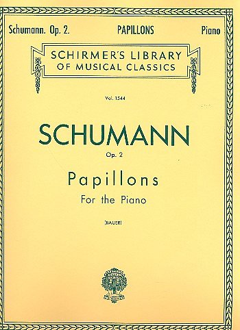 R. Schumann y otros.: Papillons (Butterflies), Op. 2