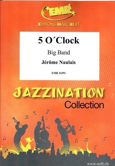 J. Naulais: 5 O'Clock, Bigb