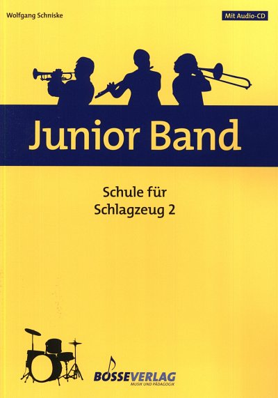 W. Schniske: Junior Band - Schule 2, Schlagz (+CD)