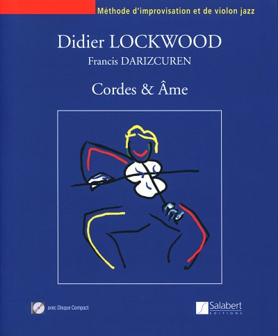 D. Lockwood: Cordes & Âme, Viol (Bu+CD)