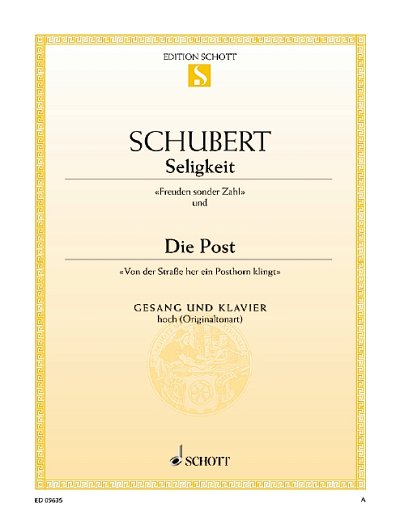 F. Schubert: Seligkeit / Die Post D 433 / D 9, GesHKlav (EA)